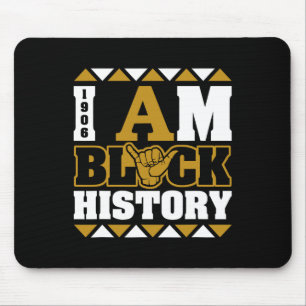 Alpha African Fraternity 1906 I Bin Black History Mousepad