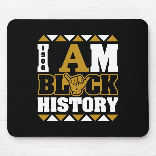 Alpha African Fraternity 1906 I Bin Black History Mousepad (Vorne)