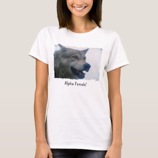 "ALPHA FEMALE" Fun Grey Wolf Mode T-Shirt (Vorderseite)
