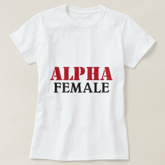 Alpha Female T-Shirt (Design vorne)