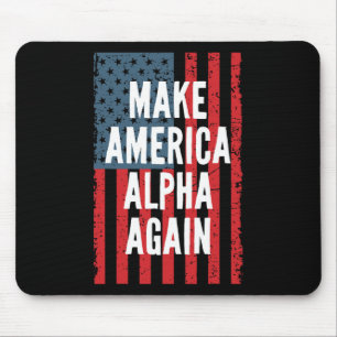 Alpha Make America Again Fourth Of July Unabhängig Mousepad