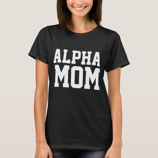 ALPHA MAMA T - SHIRT (Vorderseite)