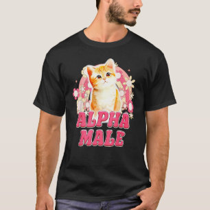 Alpha-Männchen Katzenbaby Lustig Für Männer Frauen T-Shirt