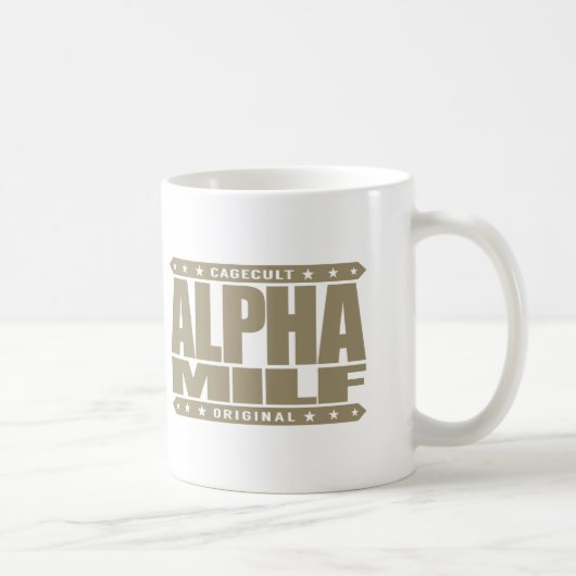 ALPHA MILF - Mama I möchte nicht kämpfen, Gold Kaffeetasse (Rechts)