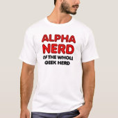Alpha Nerd Lustiges T-Shirt (Vorderseite)