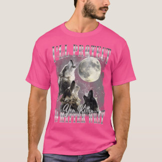 Alpha Wolf ich werde dich schützen Kitten Funny T-Shirt
