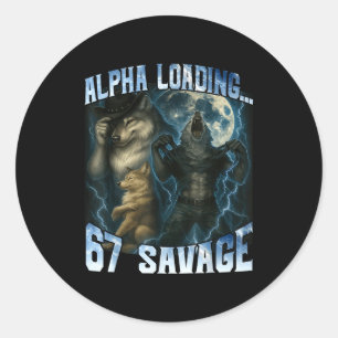 Alpha Wolf lädt 67 Prozent Savage Lustige Wölfe Runder Aufkleber
