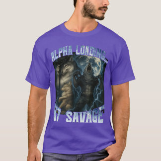 Alpha Wolf lädt 67 Prozent Savage Lustige Wölfe T-Shirt