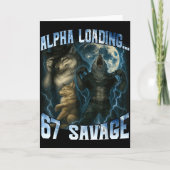 Alpha Wolf Loading 67 Percent Savage Funny Wolves Karte (Vorderseite)