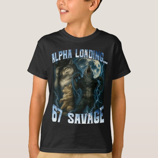 Alpha Wolf Loading 67 Percent Savage Funny Wolves T-Shirt (Vorderseite)