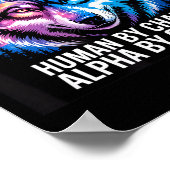 Alpha-Wolf Mensch durch Zufall Alpha durch Wahl Poster (Ecke)