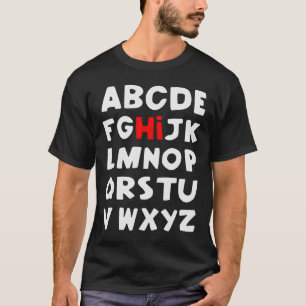 Alphabet Hi Nervous Erster Tag der Lehrerin St. T-Shirt