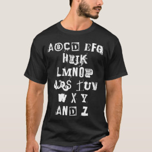 Alphabet Song (Not leidende Briefe) T - Shirt