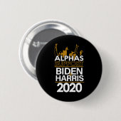Alphas Support Biden und Harris 2020 Präsident Button (Vorne & Hinten)