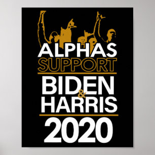 Alphas Support Biden und Harris 2020 Präsident Poster