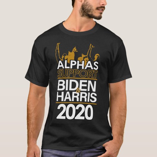Alphas Support Biden und Harris 2020 Präsident T-Shirt (Vorderseite)