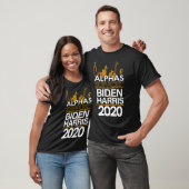 Alphas Support Biden und Harris 2020 Präsident T-Shirt (Unisex)