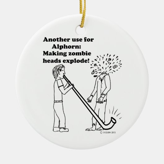 Alphorn macht Zombies explodieren Keramikornament (Vorne)