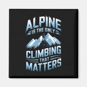 Alpin ist das einzige Klettern, das Probleme berei Magnet
