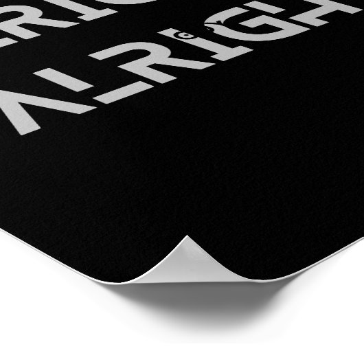 Alright Alright Alright Poster (Ecke)