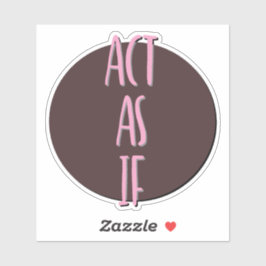 Als 12-Stufen-Slogan Aufkleber