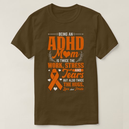 Als ADHD Mama National ADHD Awareness Day Oran T-Shirt (Design vorne)