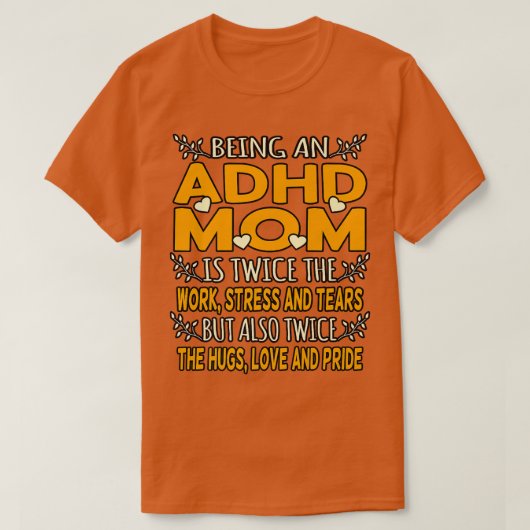 Als ADHD-Mama Orange Ribbon Disability Awarene T-Shirt (Design vorne)