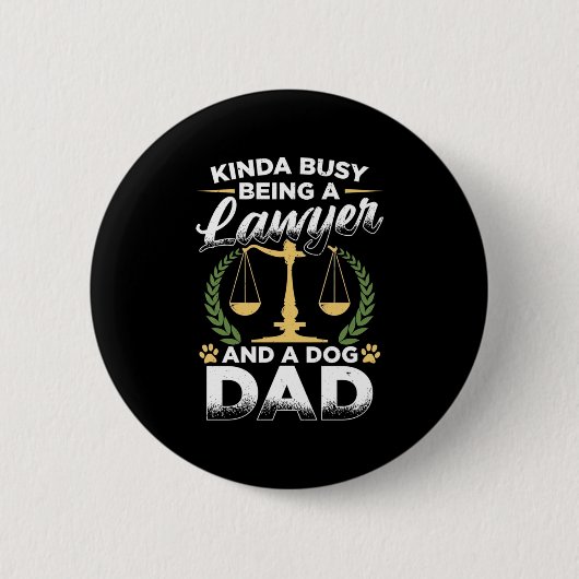 Als Anwalt und Vater Button (Vorderseite)