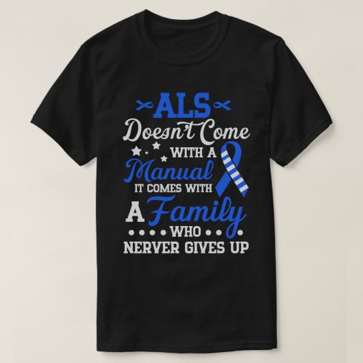 ALS Awareness Support, ALS Fighter, ALS Warrior, A T-Shirt (Design vorne)
