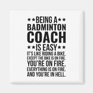 Als Badminton Coach Job Funny Badminton Instru Magnet