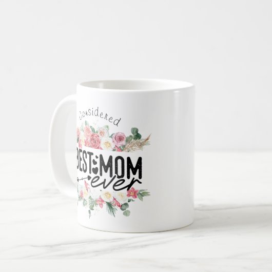 Als beste Mutter überhaupt personalisiert Mutterta Kaffeetasse (Vorderseite Links)