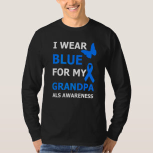 Als Bewusstsein trage ich Blau für meinen Großvate T-Shirt