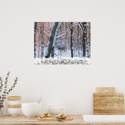 Als das Hirsch für das Wasser sprießt ... Poster (Küche)