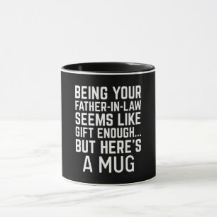 Als dein Schwiegervater zu sein scheint Geschenk g Tasse