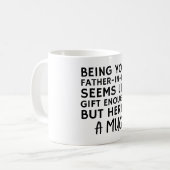 Als dein Schwiegervater zu sein scheint wie ein Ge Kaffeetasse (Vorderseite Links)