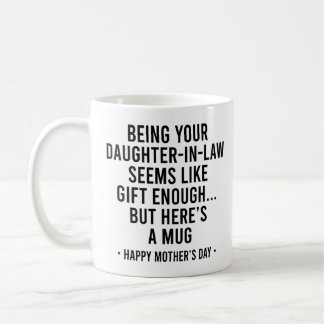 Als deine Schwiegertochter zu sein ist Geschenk ge Kaffeetasse
