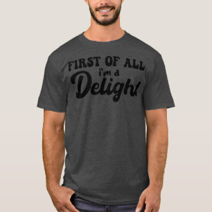 als Erstes eine Freude T-Shirt