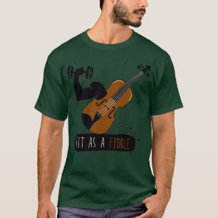 als Fiddle passen  T-Shirt