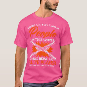 Als Flute-Player-Wind-Instrument Musiker Flut T-Shirt