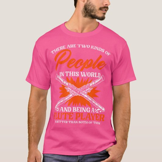 Als Flute-Player-Wind-Instrument Musiker Flut T-Shirt (Vorderseite)
