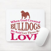 Als Gott Bullhunde erschuf Mousepad (Mit Mouse)