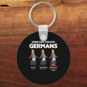 Als Gott die Deutschen erschuf Funny Germany Gesch Schlüsselanhänger (Vorderseite)