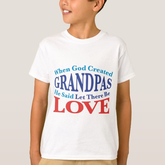 Als Gott Grandpas erschuf T-Shirt (Vorderseite)