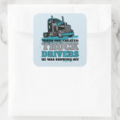 Als Gott Lkw-Fahrer erschuf, witzig Quadratischer Aufkleber (Tasche)