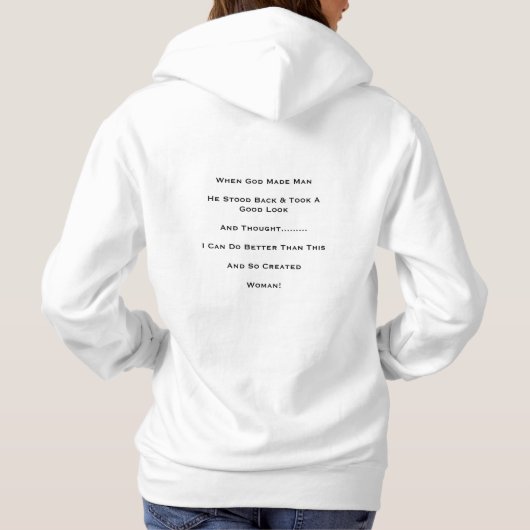 "Als Gott machte Mann " Hoodie (Rückseite)