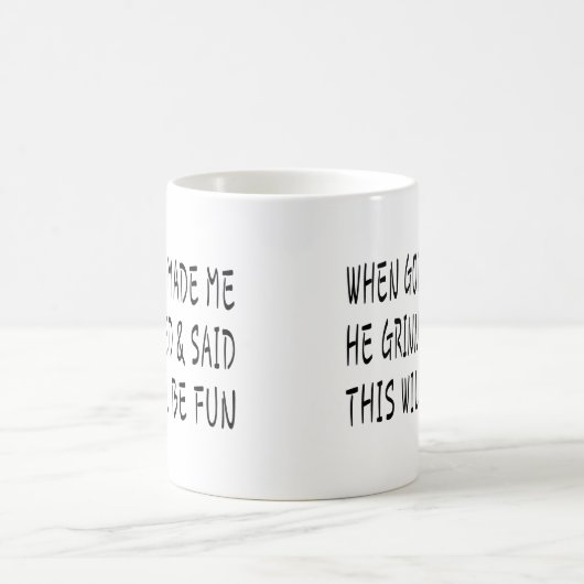 Als Gott mich gemacht hat Kaffeetasse (Mittel)