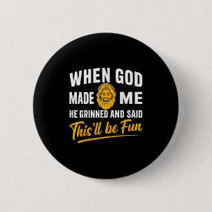 Als Gott mich mahlte, weinte er und sagte, es werd Button