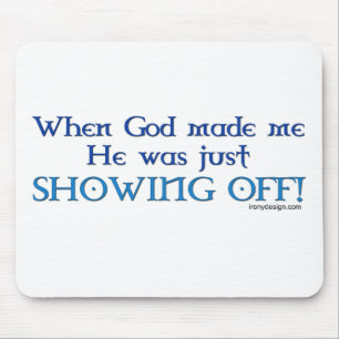 Als Gott mich Mousepad machte