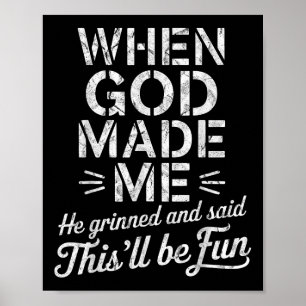 Als Gott mich zum Grinsen brachte, sagte er, das s Poster