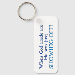 Als Gott mich zum Schlüsselanhänger machte